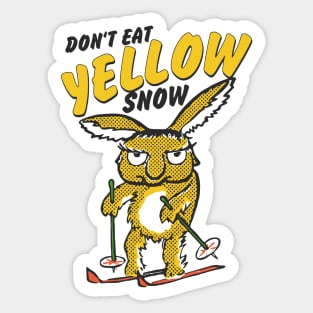 Don't Eat Yellow Snow Sticker